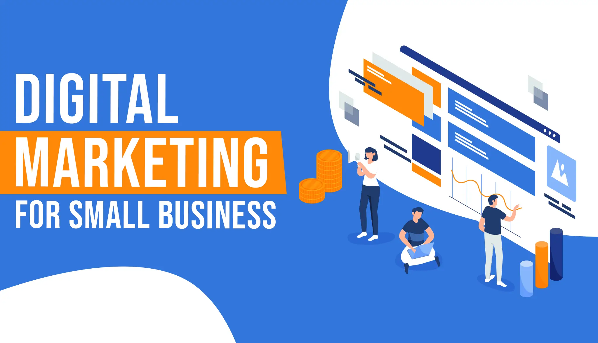 Digital marketing for small business helps in business grow